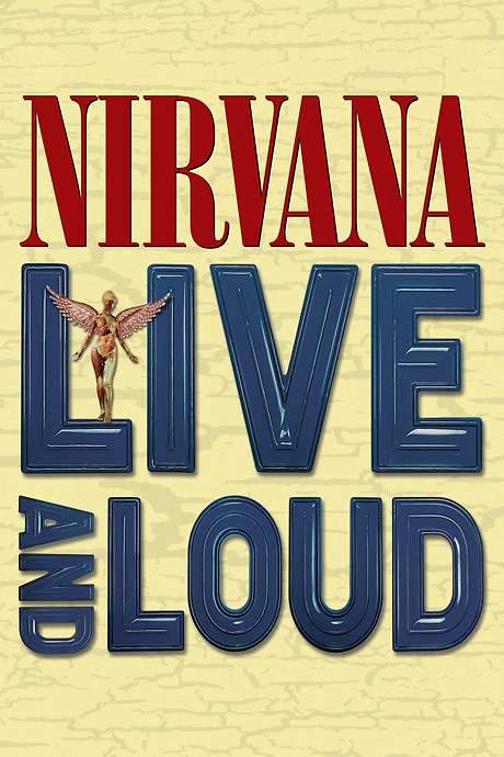 Nirvana: Live And Loud